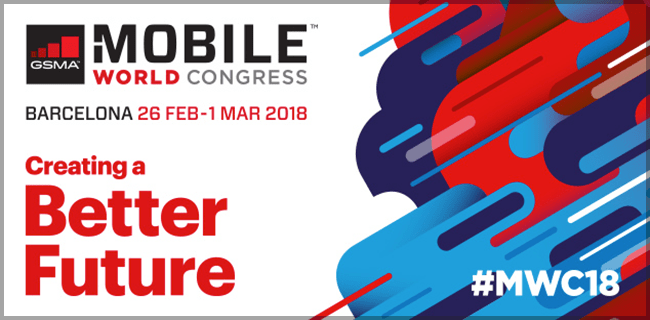 Mobil Dünya Kongresi (MWC) 2018'de Bizi Neler Bekliyor?