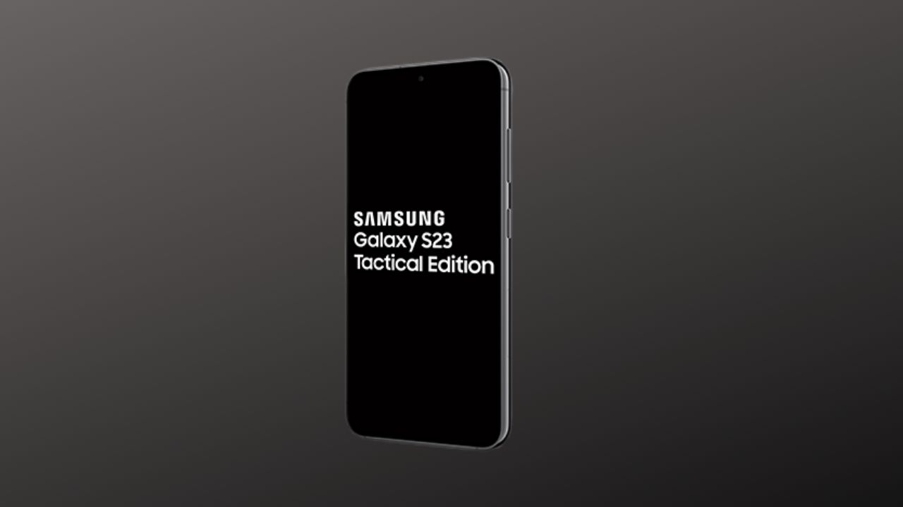 Samsung, Galaxy S23 ve XCover 6 Pro'nun Tactical Edition sürümünü piyasaya sürdü