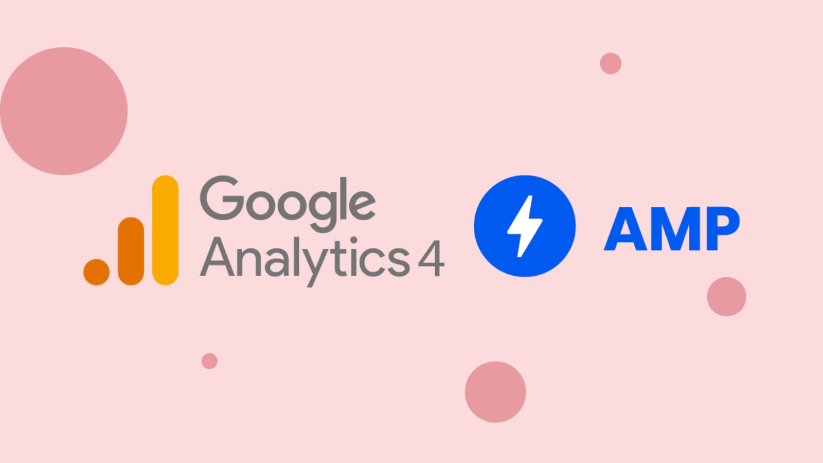 AMP Sayfalara Google Analytics 4 (GA4) Kurulum Rehberi