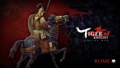 Tiger Knight İçin Roma İmparatorluğu Güncellemesi Yayınlandı